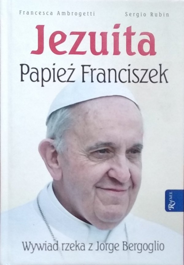  Francesca Ambrogetti • Jezuita Papież Franciszek