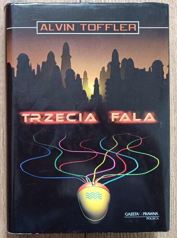 Alvin Toffler Trzecia fala