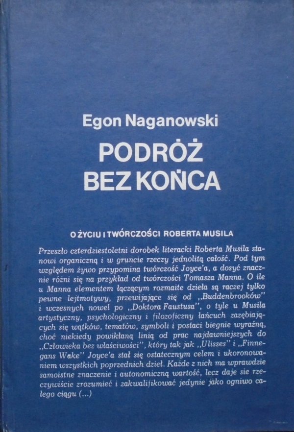Egon Naganowski • Podróż bez końca. O życiu i twórczości Roberta Musila 