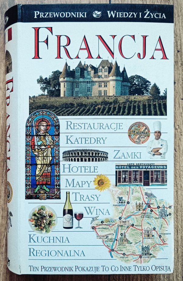 Francja. Przewodniki Wiedzy i Życia