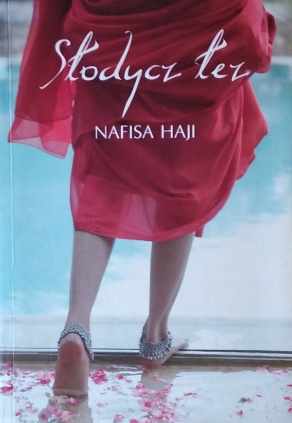 Nafisa Haji • Słodycz łez