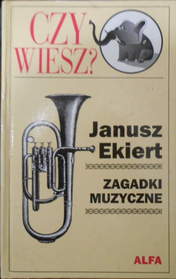 Janusz Ekiert • Zagadki muzyczne