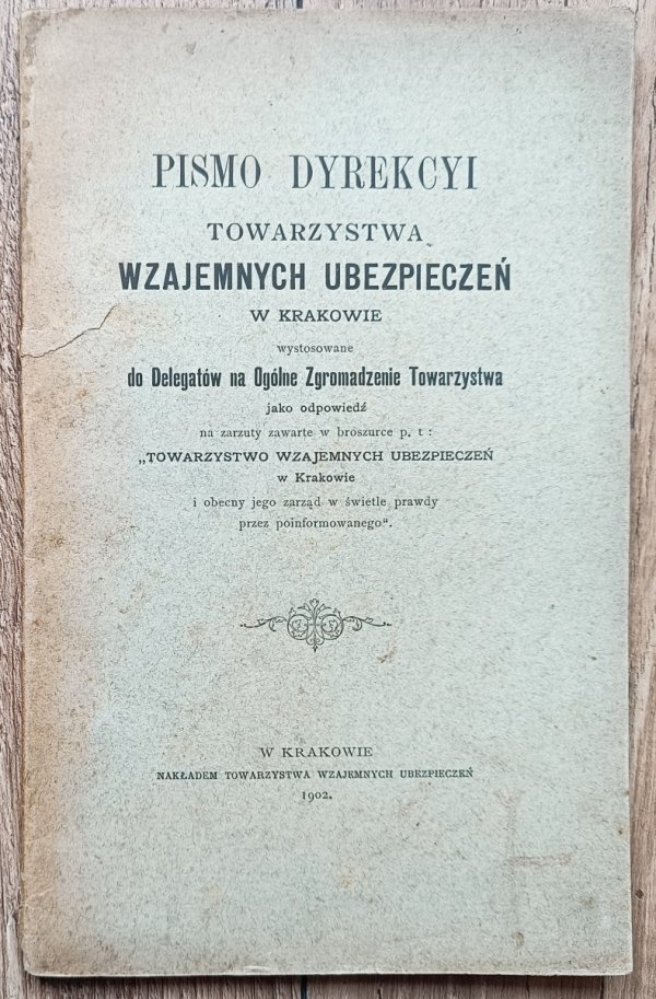 Pismo Dyrekcyi Towarzystwa Wzajemnych Ubezpieczeń w Krakowie / 1902