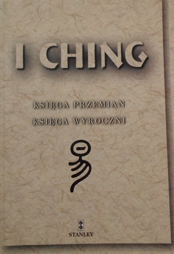 I Ching • Księga przemian, księga wyroczni