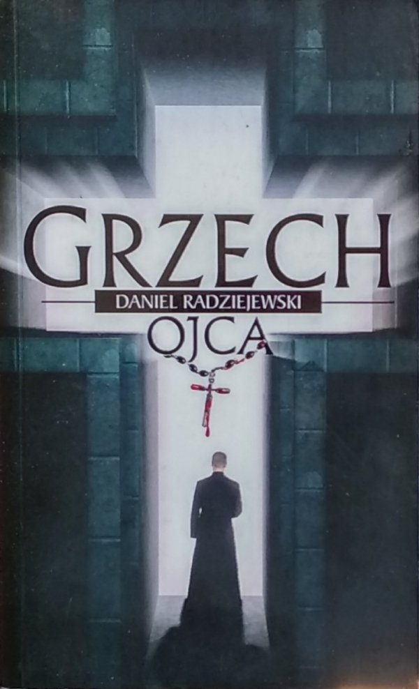 Daniel Radziejewski • Grzech Ojca