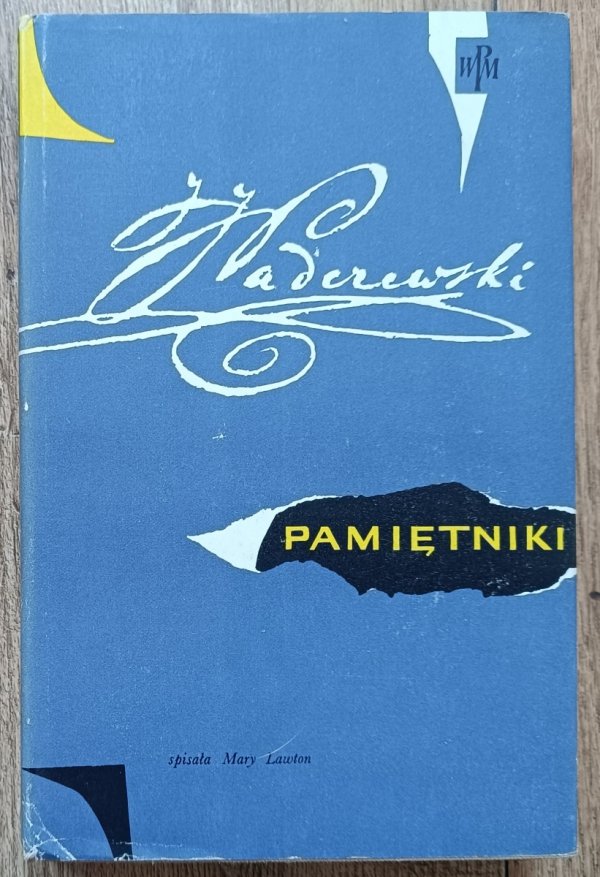 Ignacy Jan Paderewski Pamiętniki