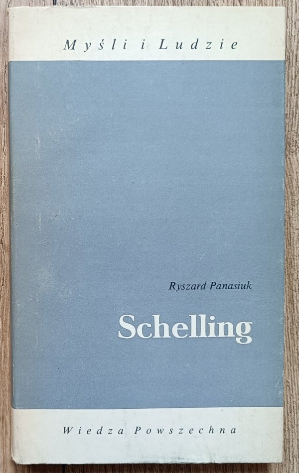Ryszard Panasiuk Schelling