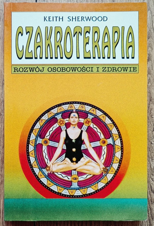 Keith Sherwood Czakroterapia