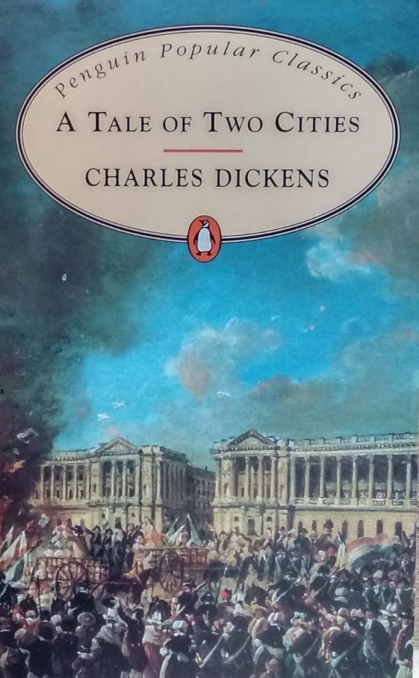 Charles Dickens • A Tale of Two Cities