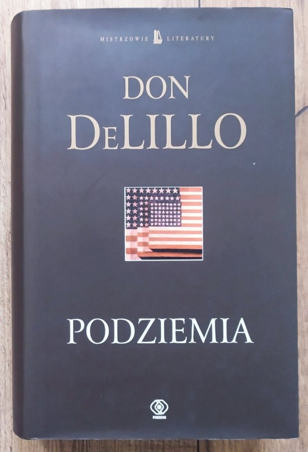 Don DeLillo Podziemia