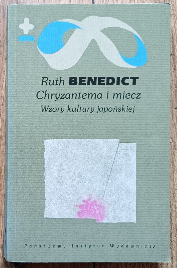 Ruth Benedict Chryzantema i miecz. Wzory kultury japońskiej