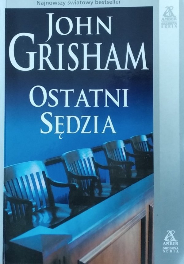 John Grisham • Ostatni sędzia 