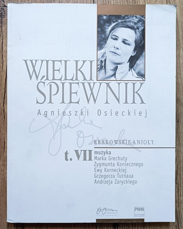 Wielki śpiewnik Agnieszki Osieckiej t. VII / Krakowskie anioły