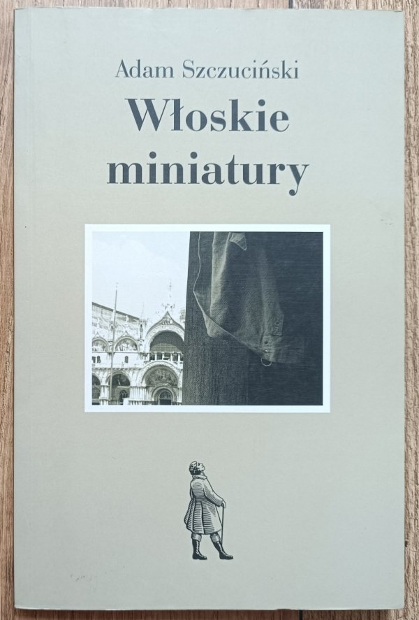 Adam Szczuciński Włoskie miniatury