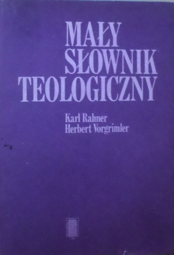 Karl Rahner, Herbert Vorgrimler • Mały słownik teologiczny