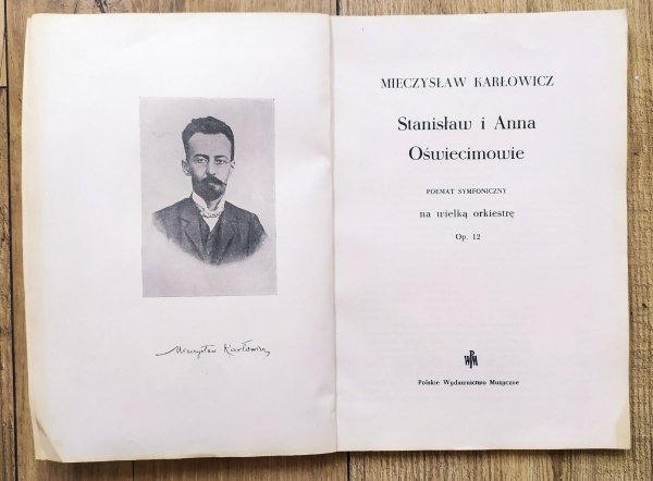 Mieczysław Karłowicz Stanisław i Anna Oświecimowie. Poemat symfoniczny na wielką orkiestrę Op. 12