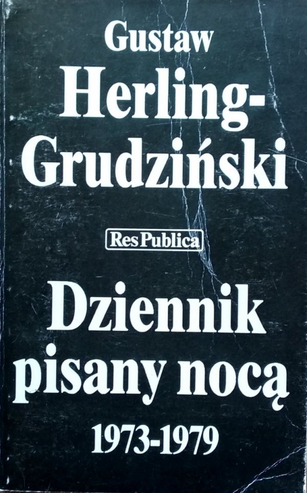 Gustaw Herling-Grudziński Dziennik pisany nocą 1973-1979