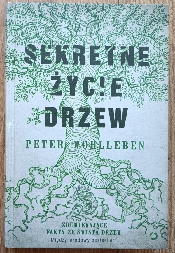 Peter Wohlleben Sekretne życie drzew
