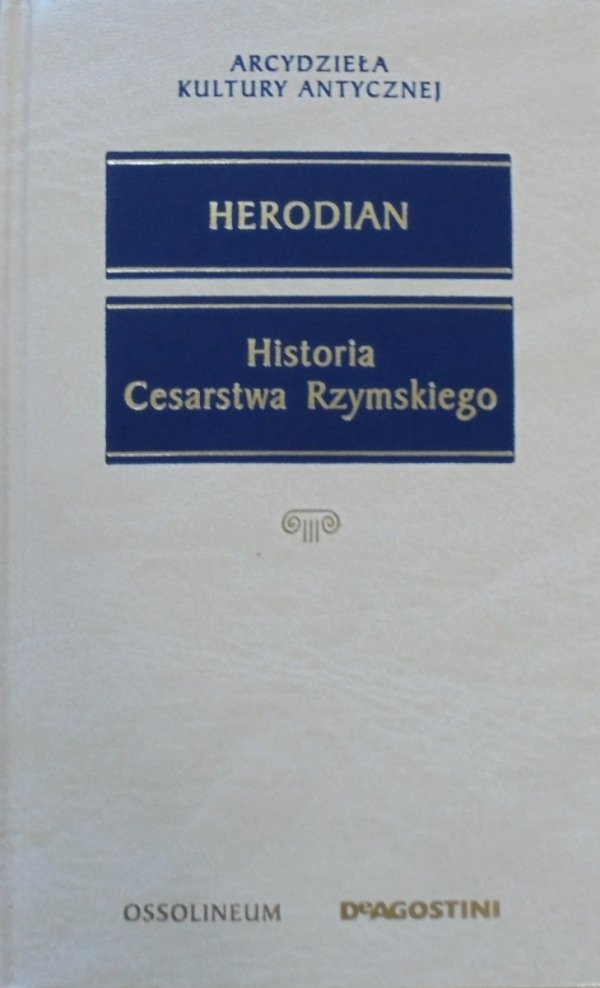 Herodian Historia Cesarstwa Rzymskiego