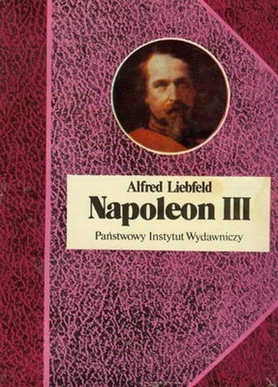 Alfred Liebfeld • Napoleon III 