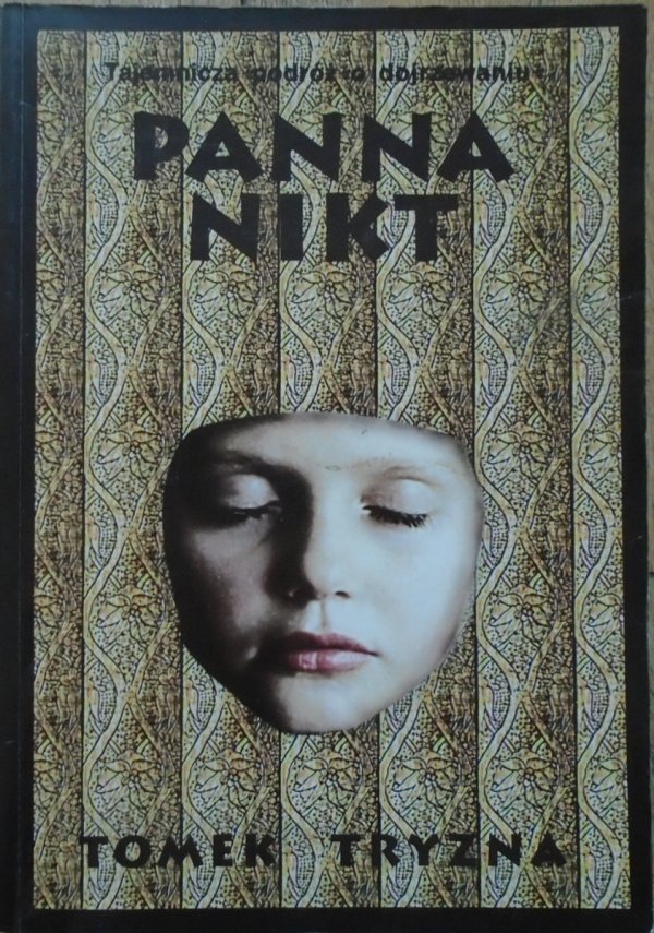 Tomek Tryzna • Panna Nikt