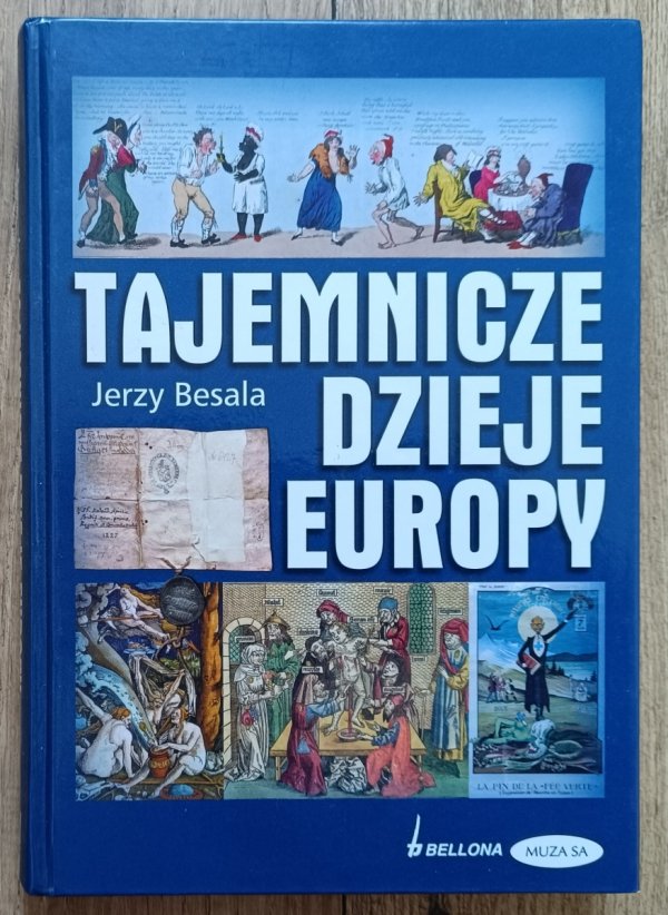 Jerzy Besala Tajemnicze dzieje Europy