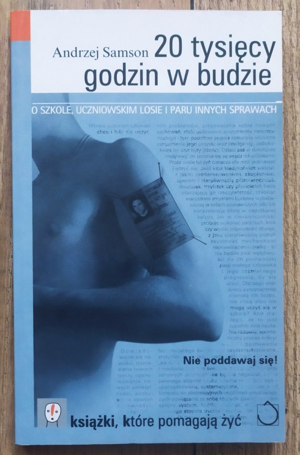 Andrzej Samson 20 tysięcy godzin w budzie