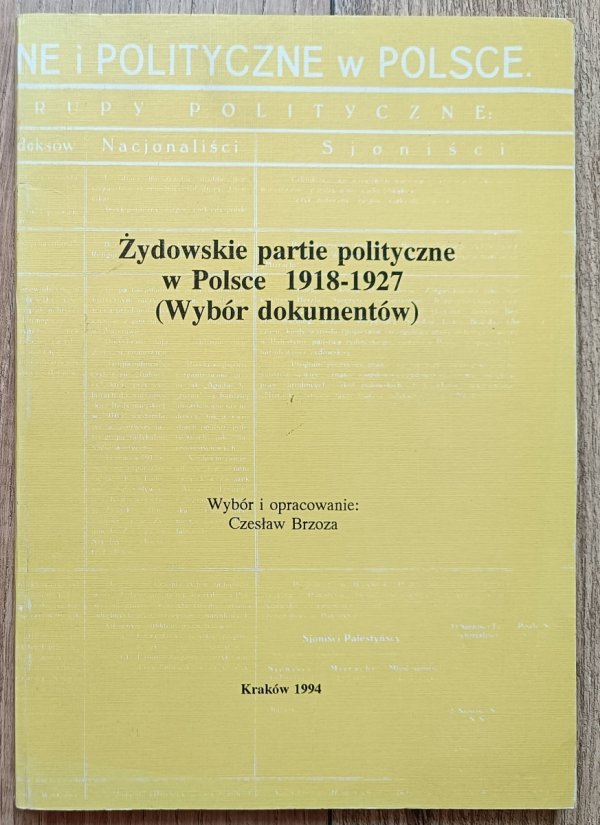 Żydowskie partie polityczne w Polsce 1918-1927 (wybór dokumentów)
