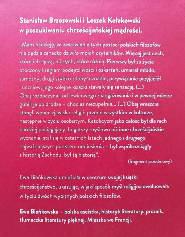 Ewa Bieńkowska Po co filozofowi religia: Stanisław Brzozowski, Leszek Kołakowski