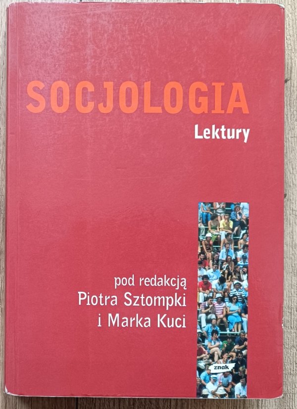 red. Piotr Sztompka Socjologia. Lektury