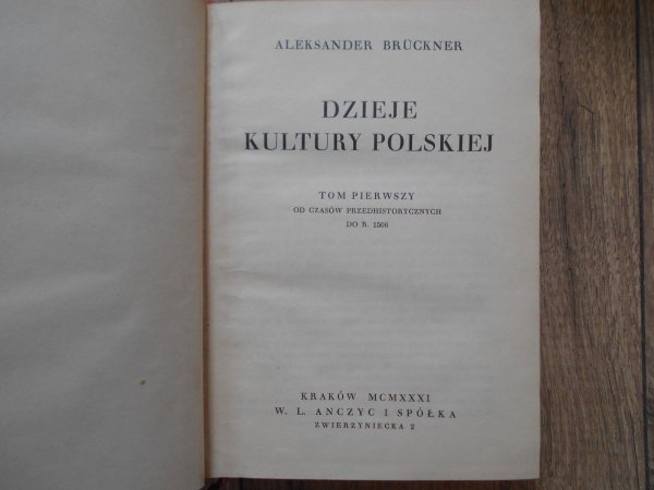 Aleksander Bruckner • Dzieje kultury polskiej