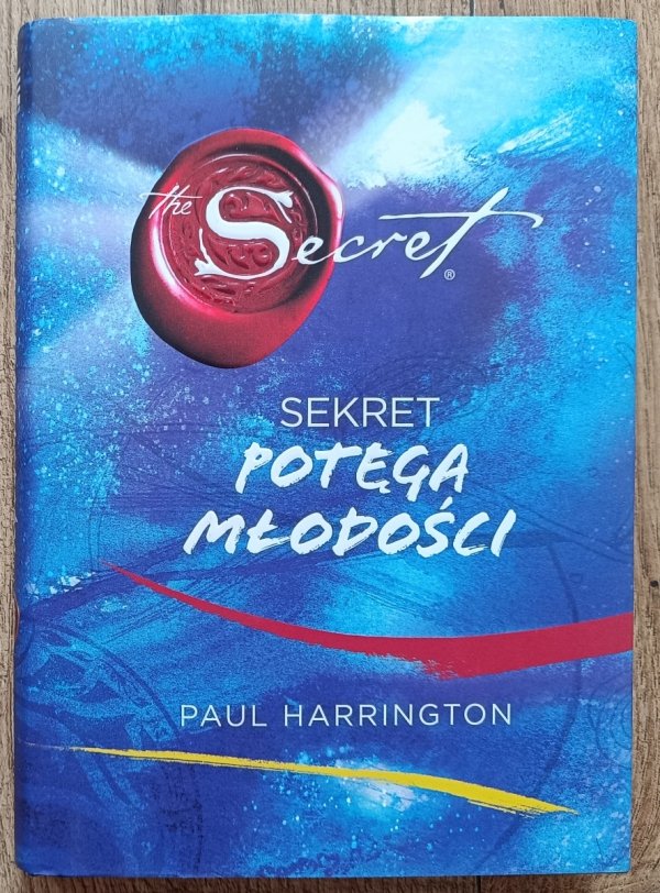 Paul Harrington Sekret - Potęga Młodości