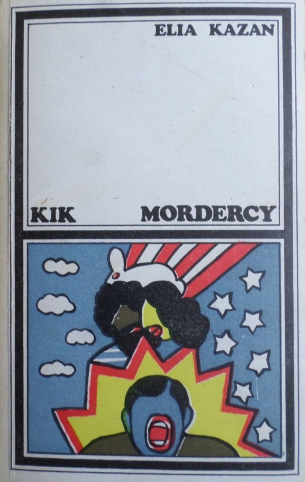 Elia Kazan • Mordercy