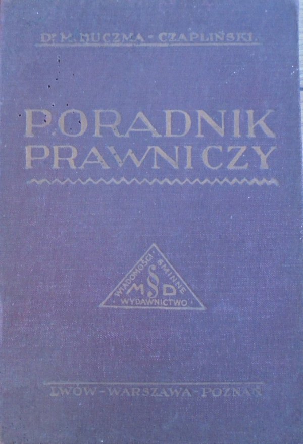 Dr. Marek Buczma-Czapliński • Poradnik prawniczy [1928]