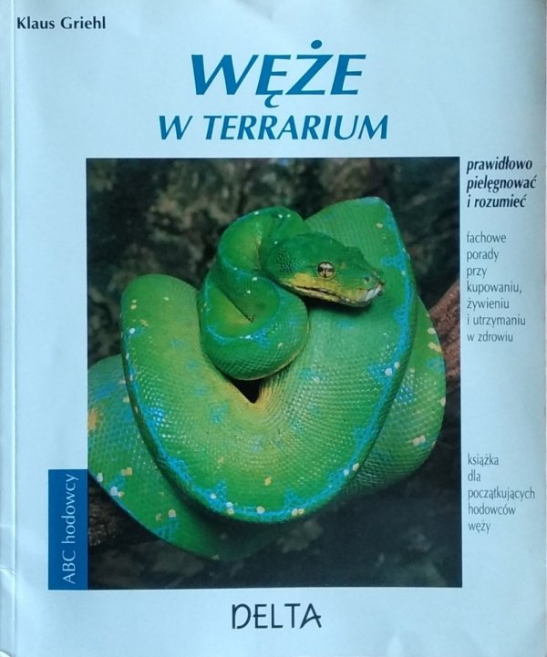 Klaus Griehl • Węże w terrarium