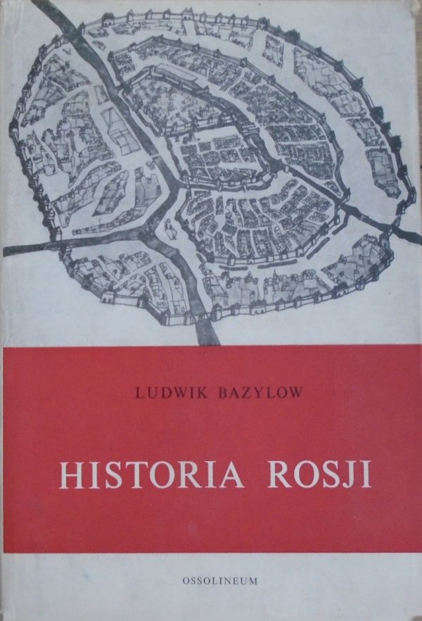 Ludwik Bazylow • Historia Rosji