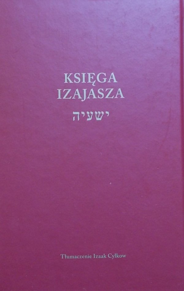 Izaak Cylkow • Księga Izajasza