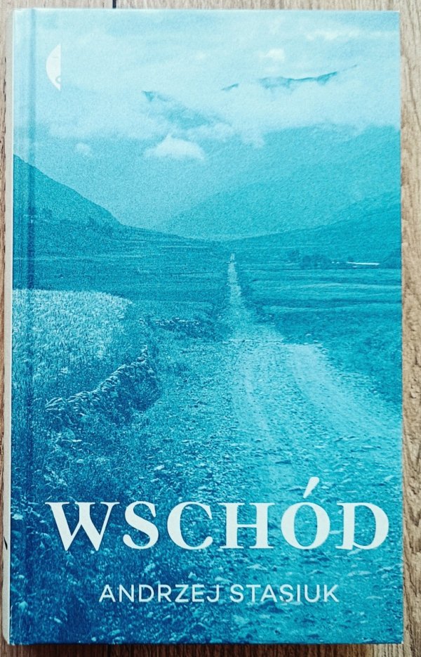 Andrzej Stasiuk Wschód