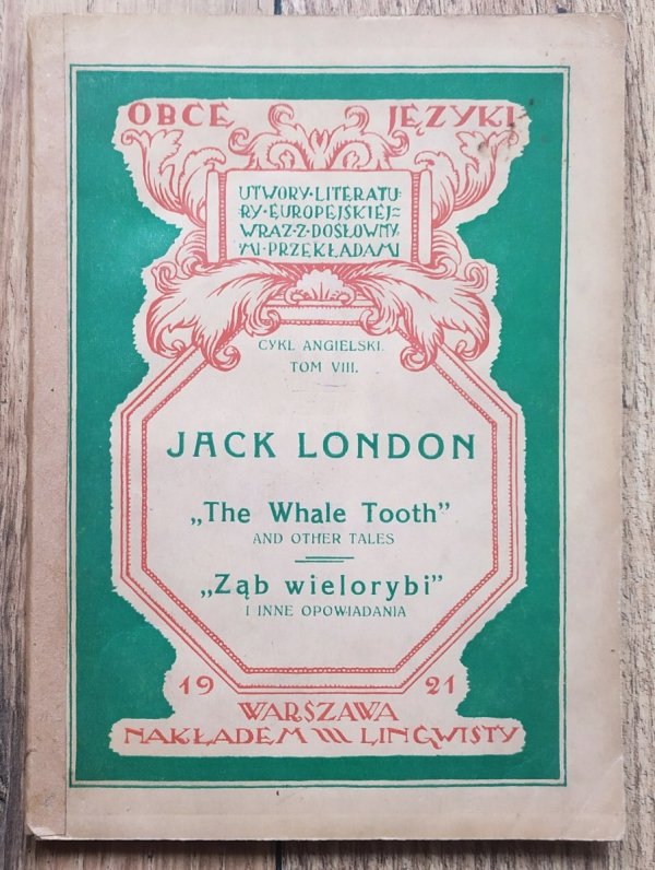 Jack London Ząb wielorybi i inne opowiadania