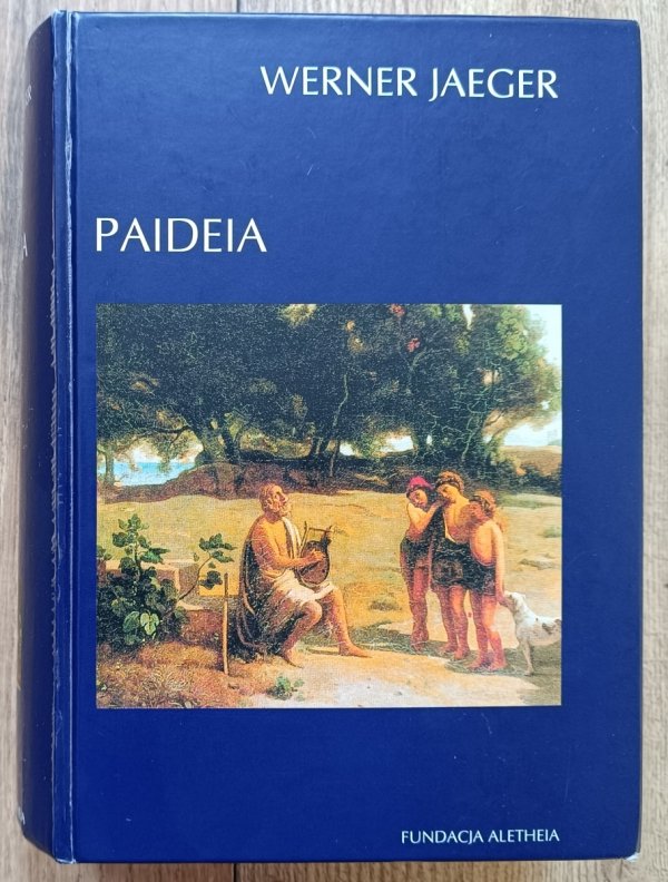 Werner Jaeger Paideia / Fundacja Aletheia