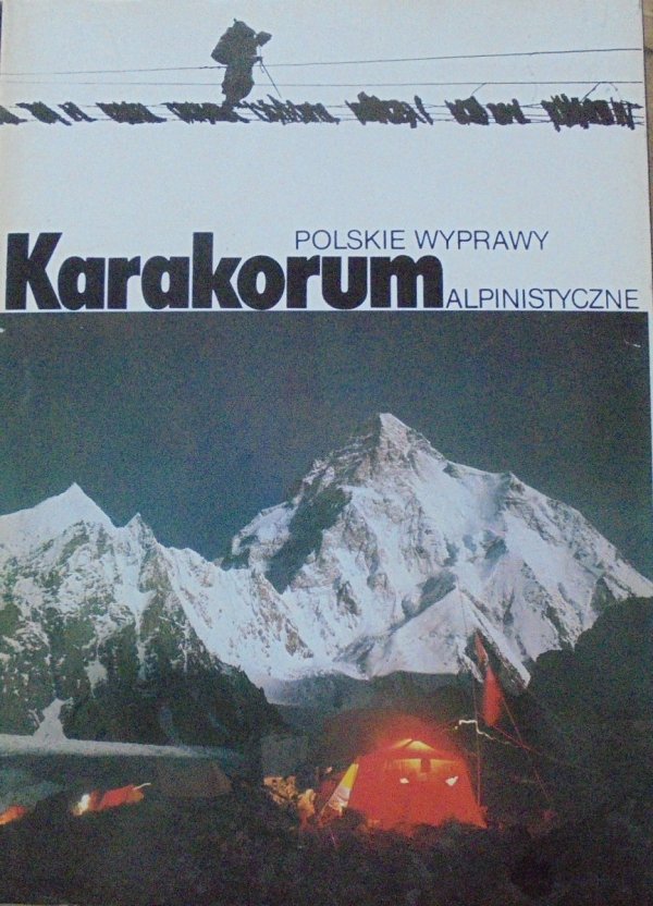 Andrzej Paczkowski Karakorum Polskie wyprawy alpinistyczne