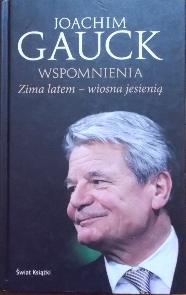 Joachim Gauck • Wspomnienia. Zima latem - wiosna jesienią