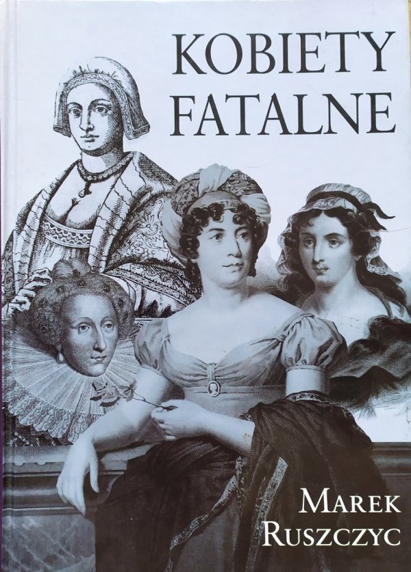 Marek Ruszczyc Kobiety fatalne
