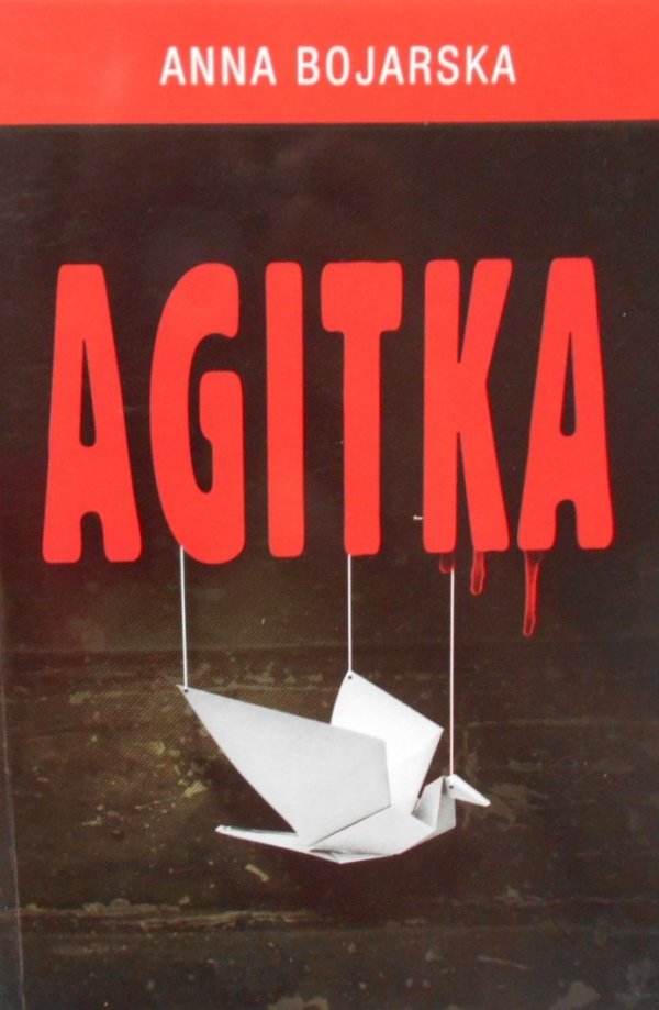 Anna Bojarska • Agitka