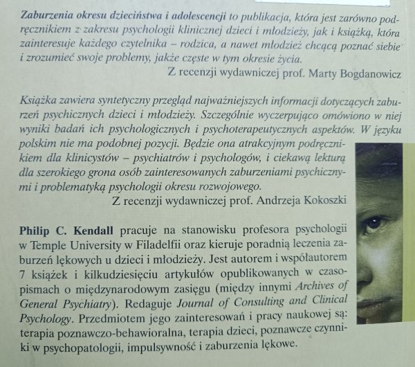 Philip C. Kendall Zaburzenia okresu dzieciństwa i adolescencji. Techniki terapeutyczne dla profesjonalistów i rodziców