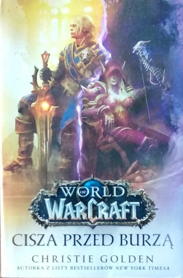 Christie Golden • Cisza przed burzą. World of Warcraft