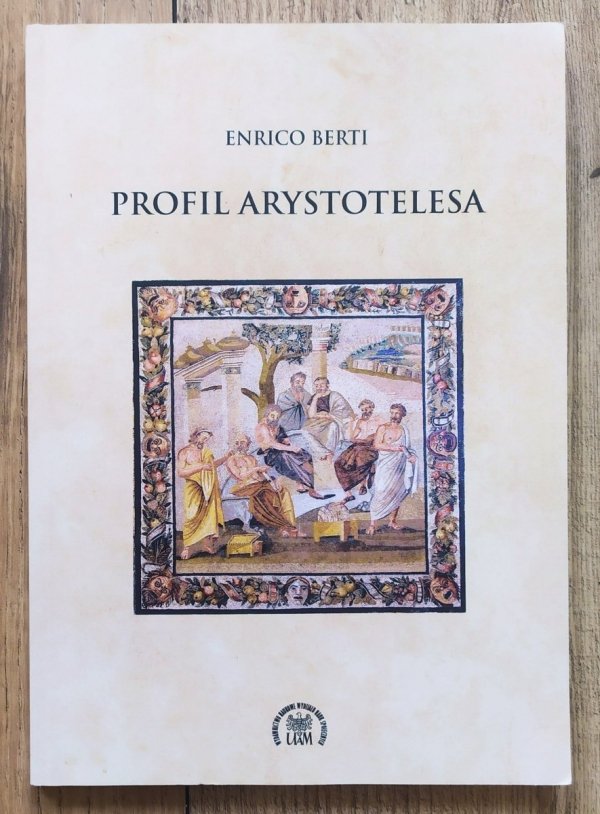 Enrico Berti Profil Arystotelesa