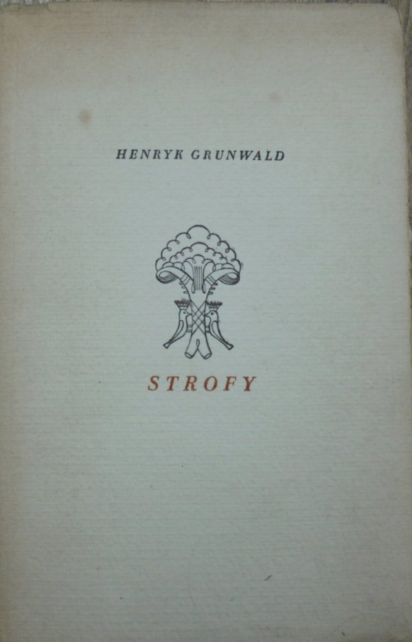 Henryk Grunwald • Strofy [1959] [Irena Stankiewicz]