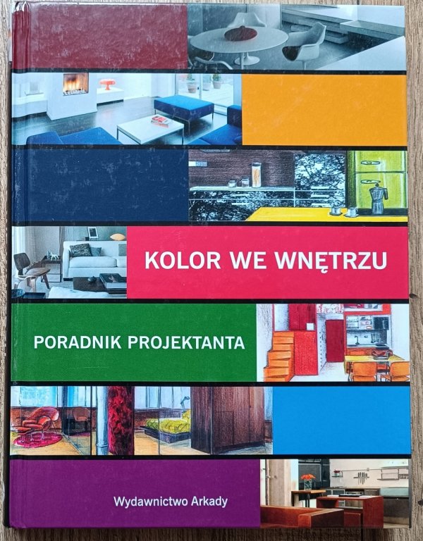 Kolor we wnętrzu. Poradnik projektanta