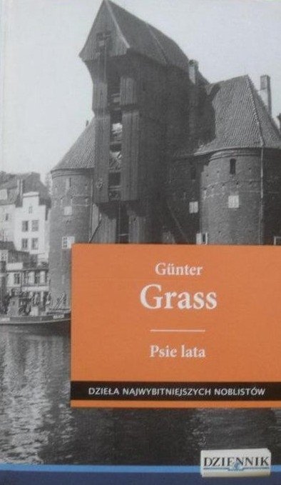 Gunter Grass • Psie lata [Nobel 1999]